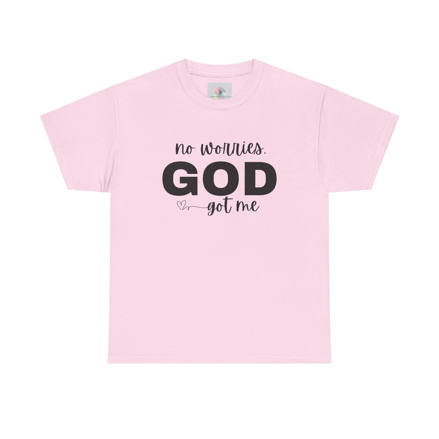 'No Worries. GOD Got Me'Inspirational T-Shirt