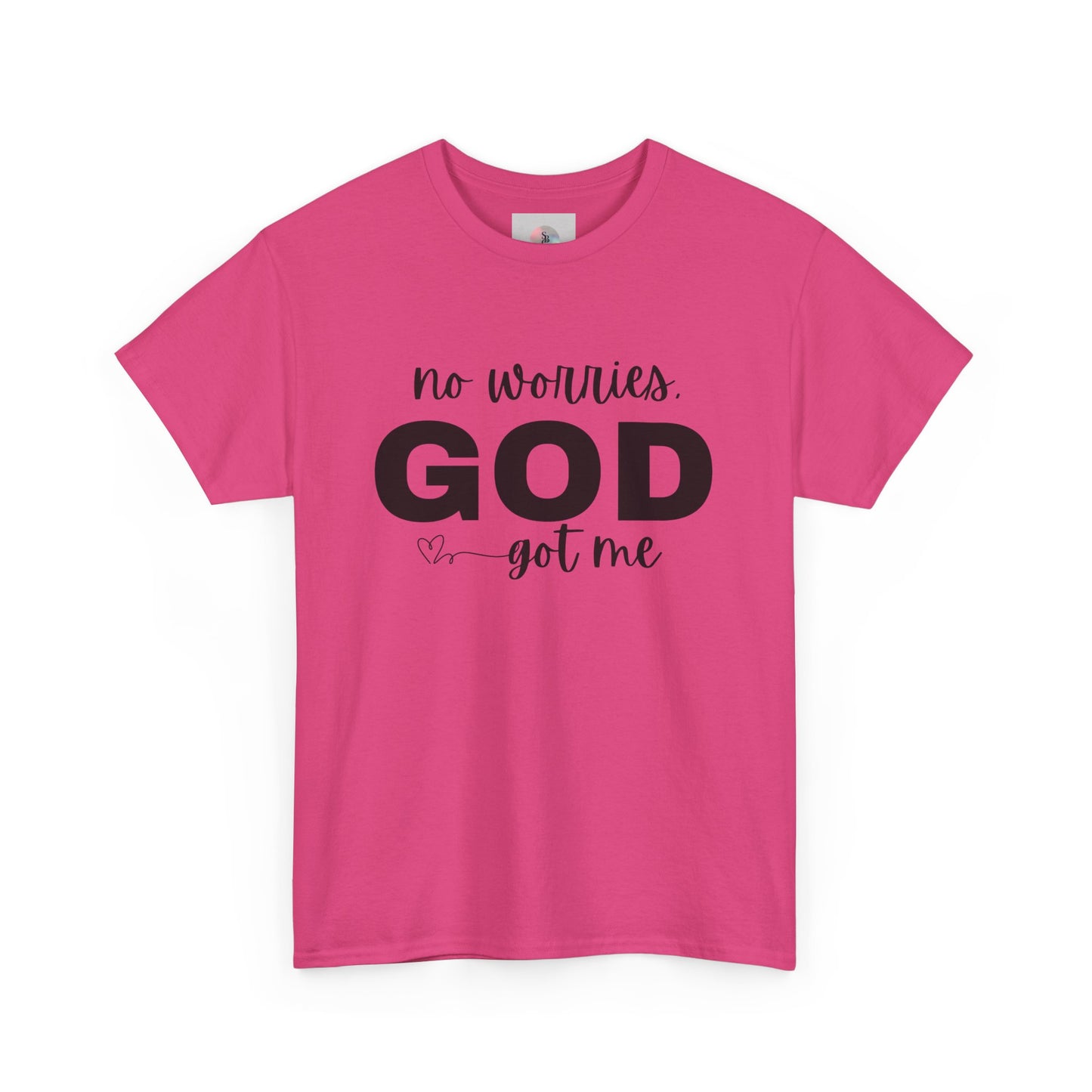 'No Worries. GOD Got Me'Inspirational T-Shirt