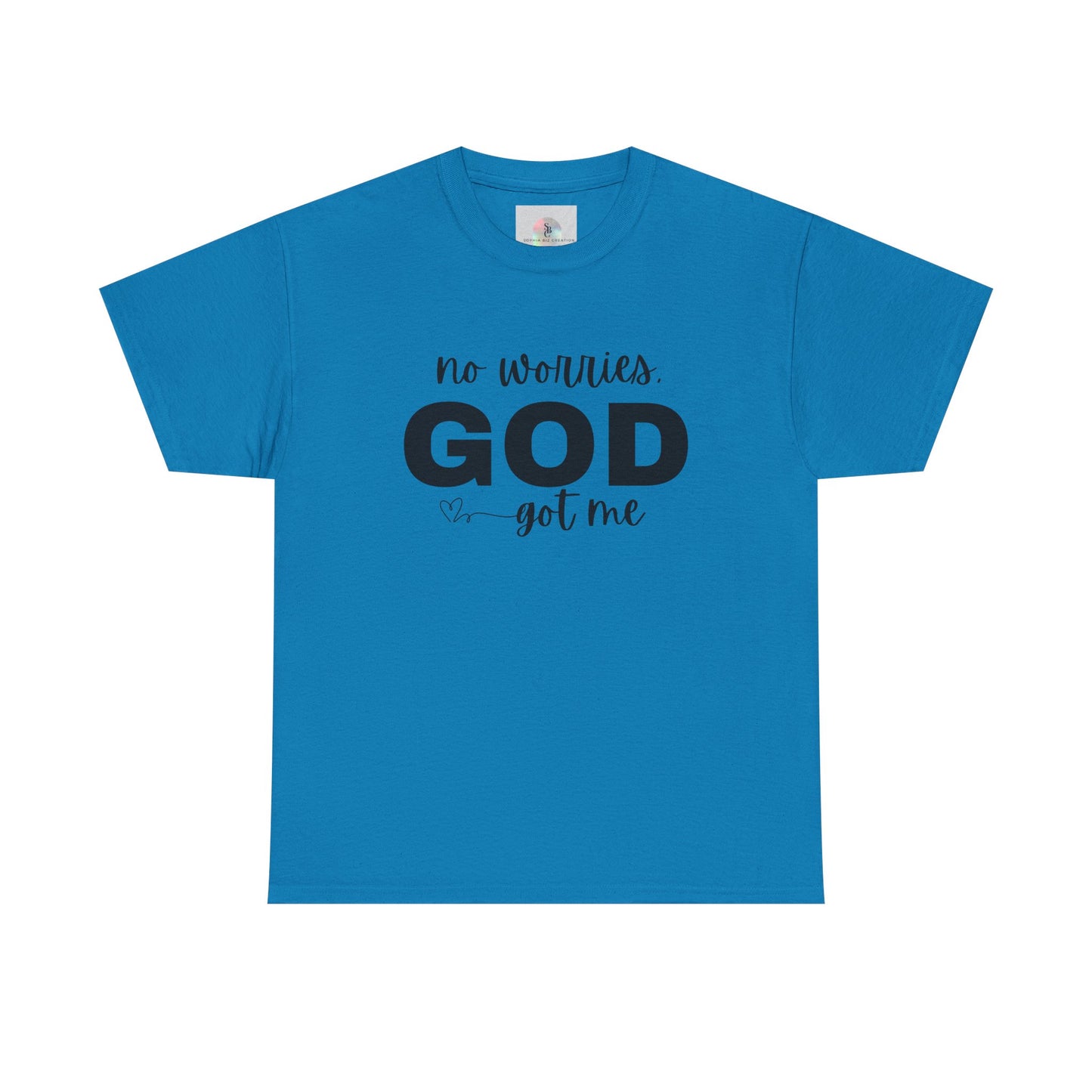 'No Worries. GOD Got Me'Inspirational T-Shirt