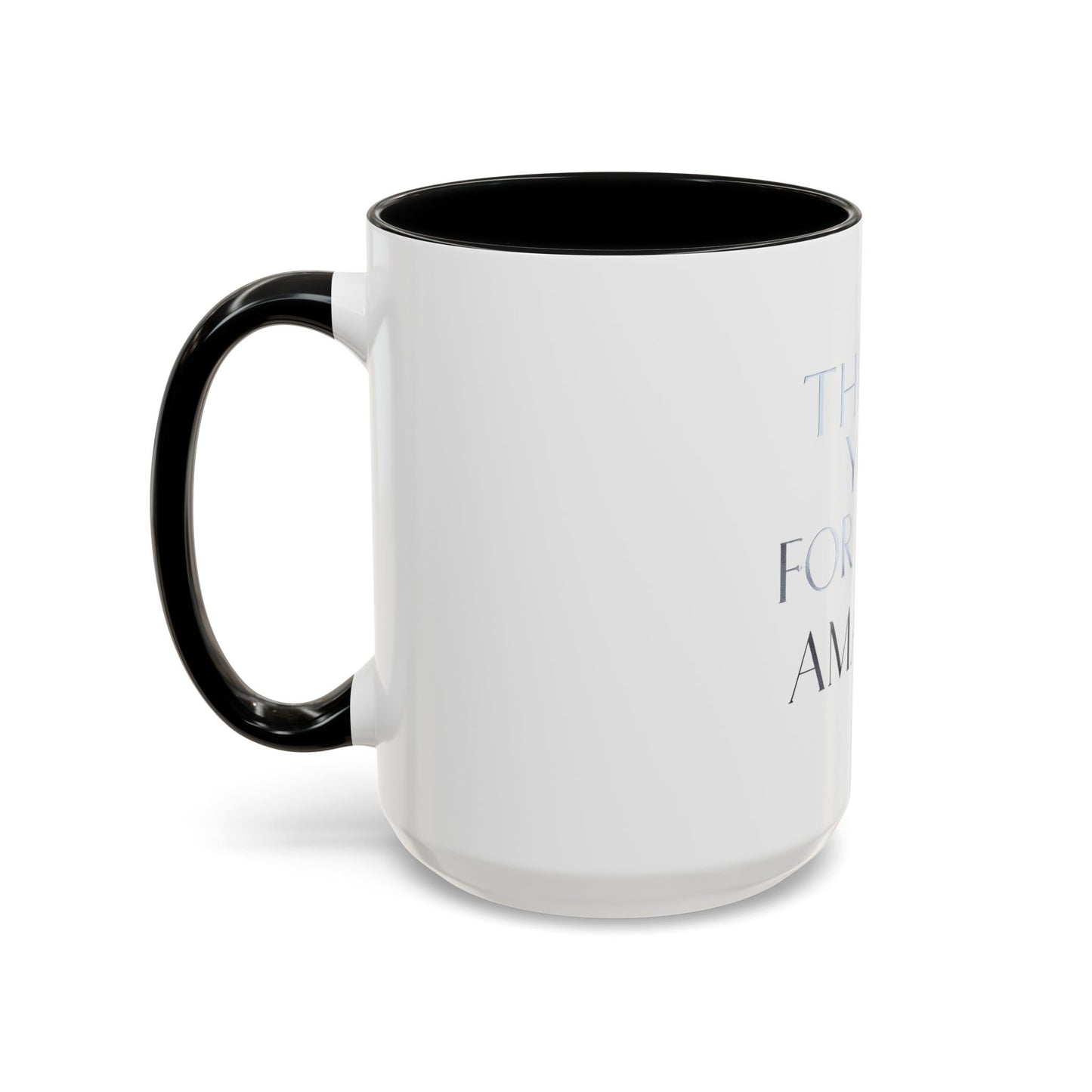 Thank You Coffee Mug - Stylish Accent Mug (11/15oz) for Appreciation Gifts
