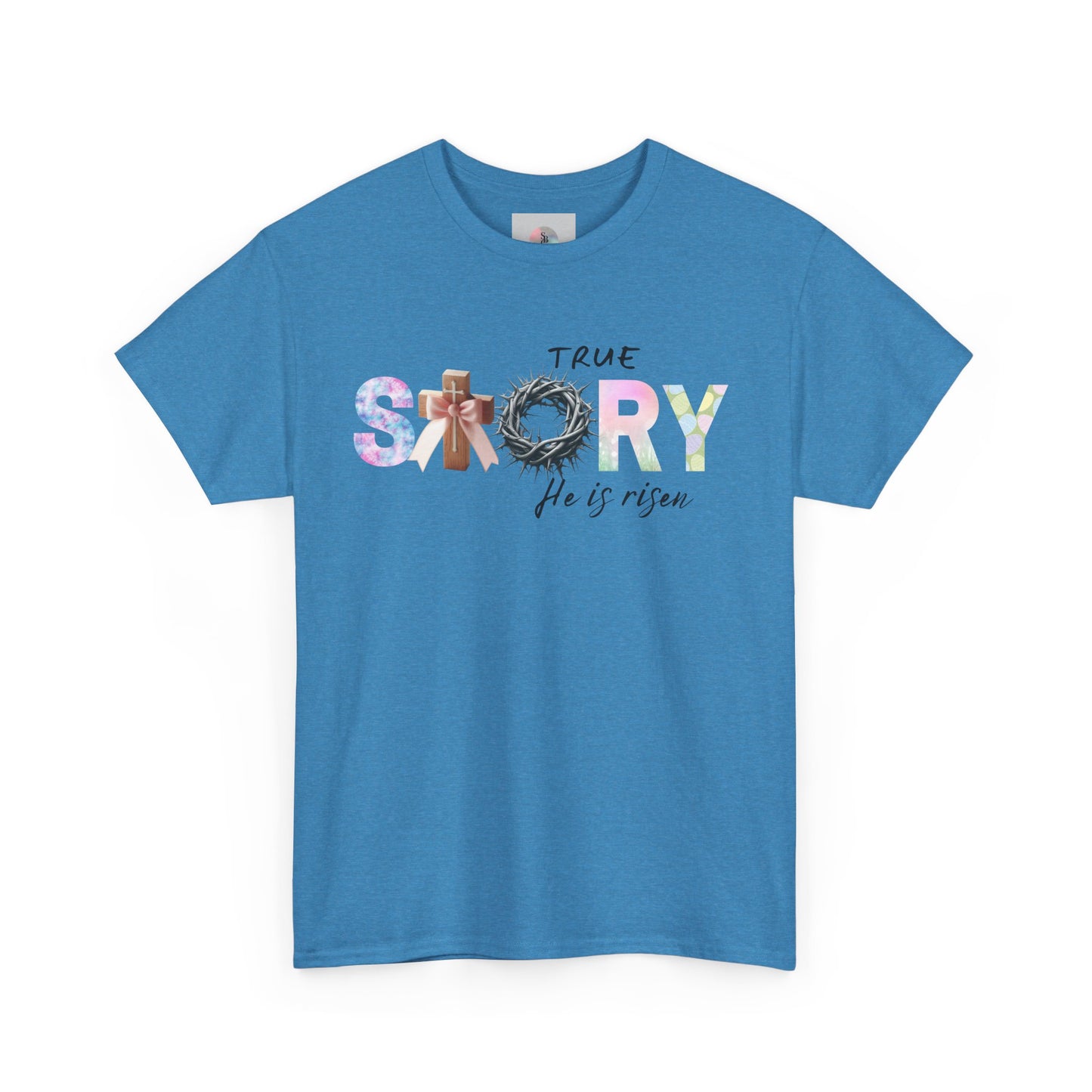 True Story He is Risen Cotton Tee