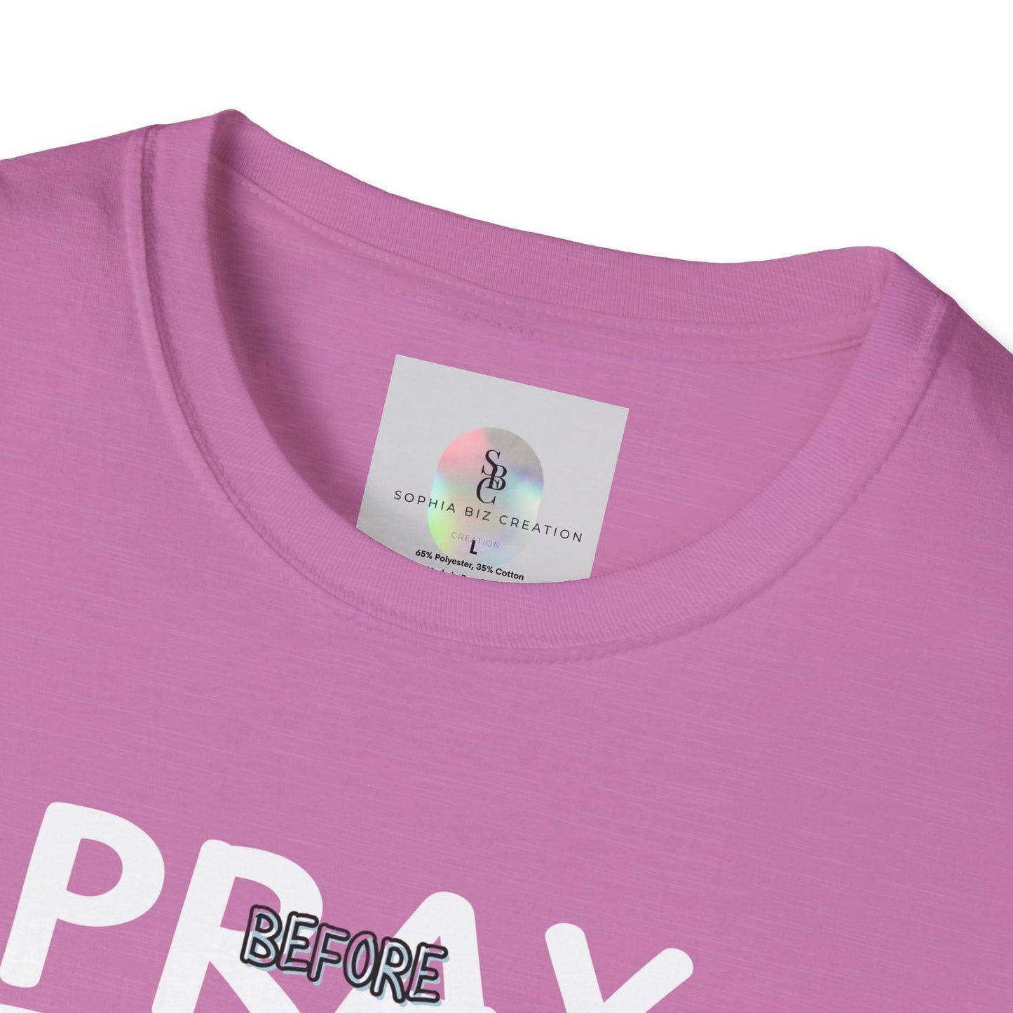 'Pray Before, After, During' Empowering T-Shirt
