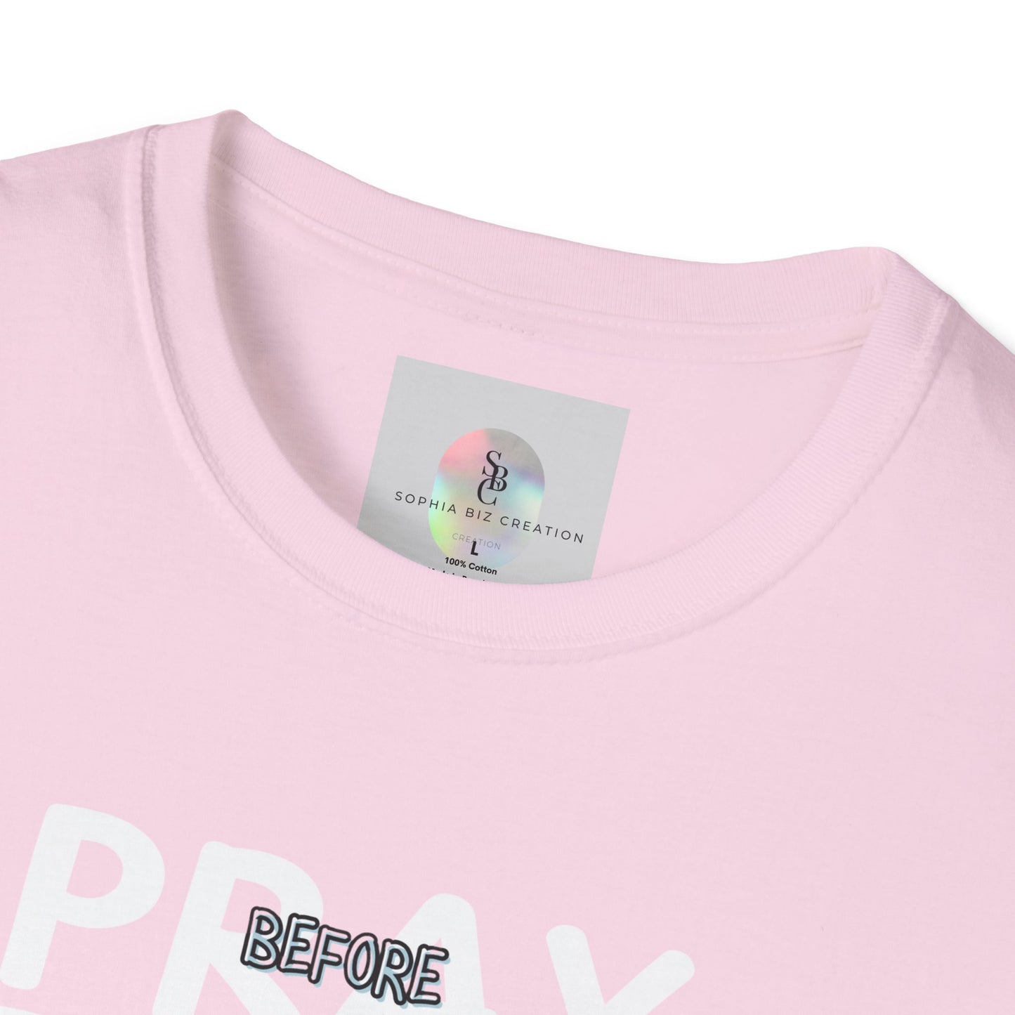 'Pray Before, After, During' Empowering T-Shirt
