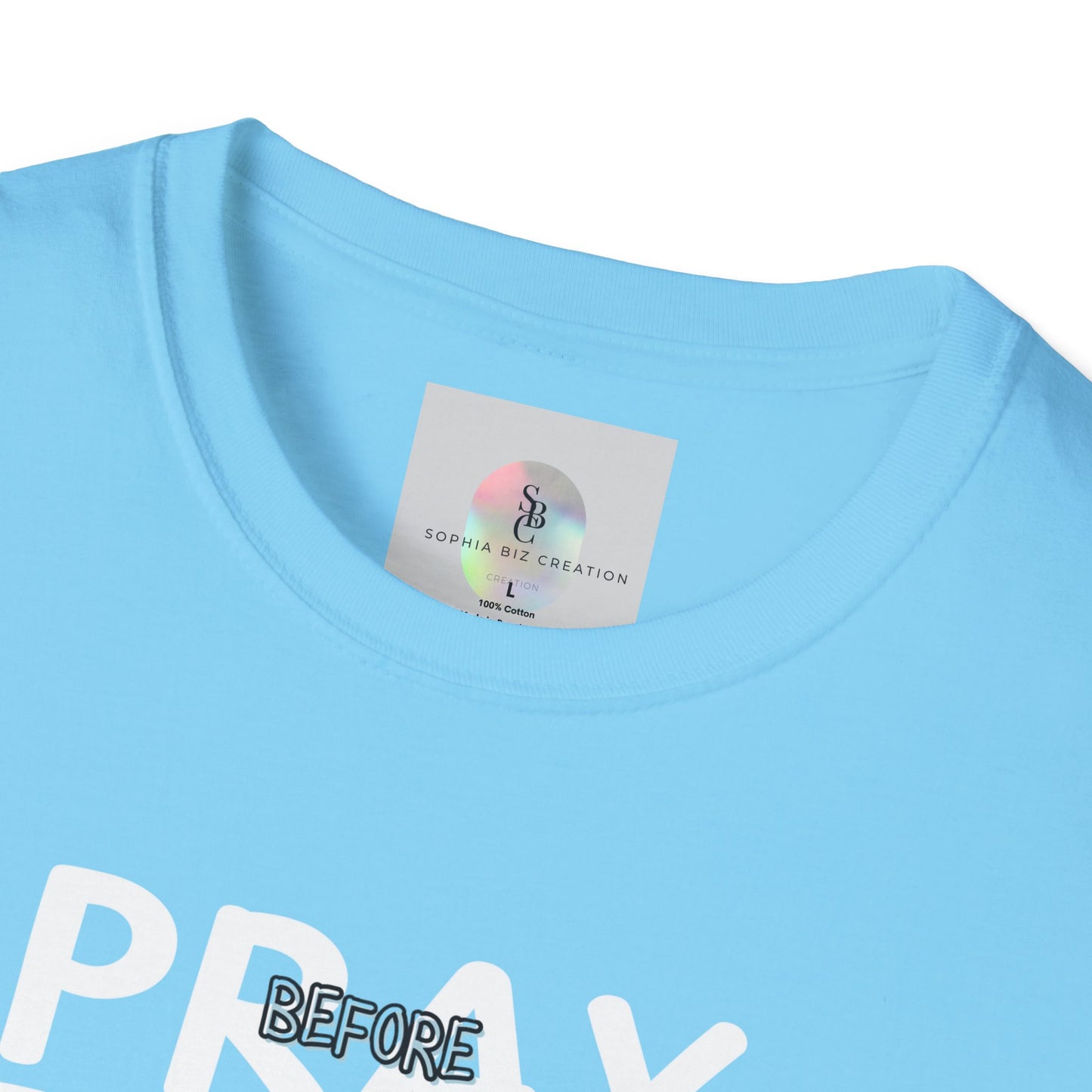 'Pray Before, After, During' Empowering T-Shirt
