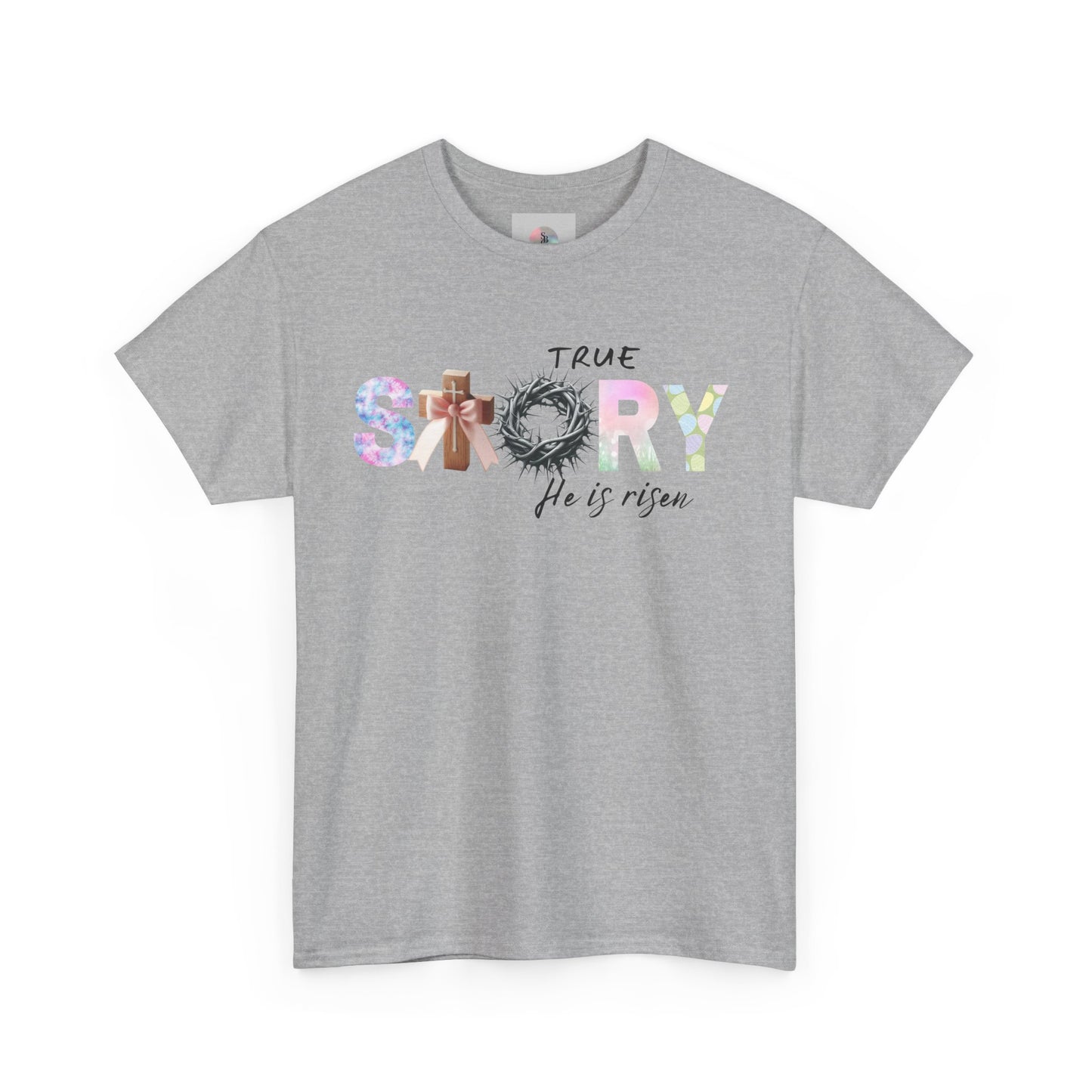 True Story He is Risen Cotton Tee