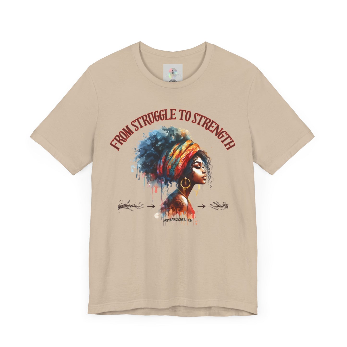 From Struggle to Strength Tee