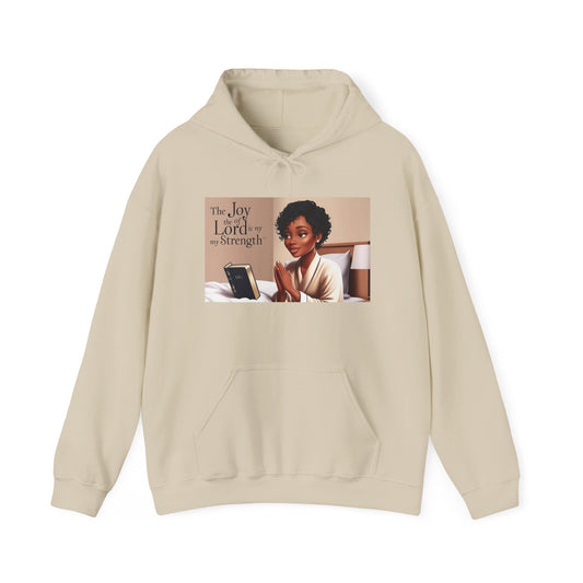 Inspirational Hooded Sweatshirt - The Joy of the Lord Is My Strength