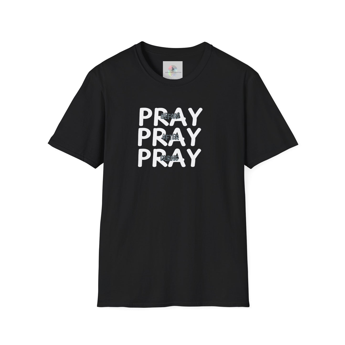 'Pray Before, After, During' Empowering T-Shirt