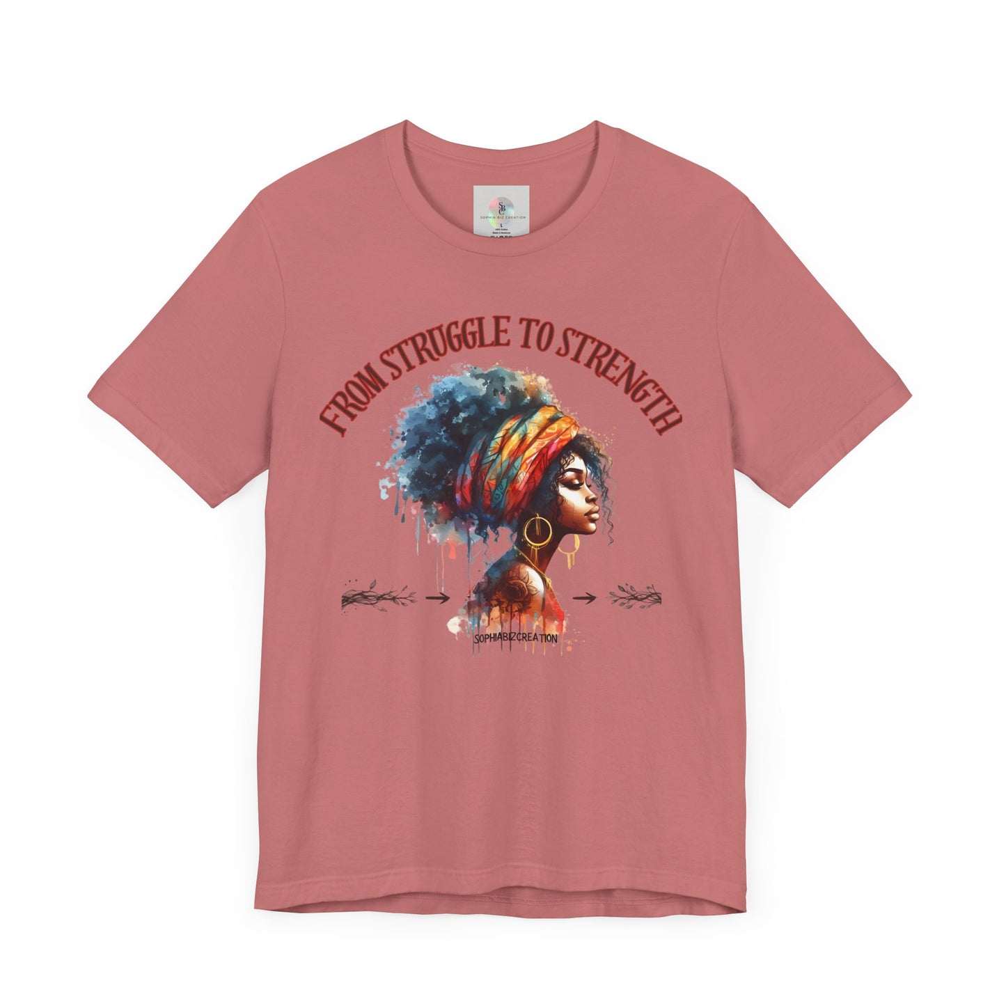 From Struggle to Strength Tee