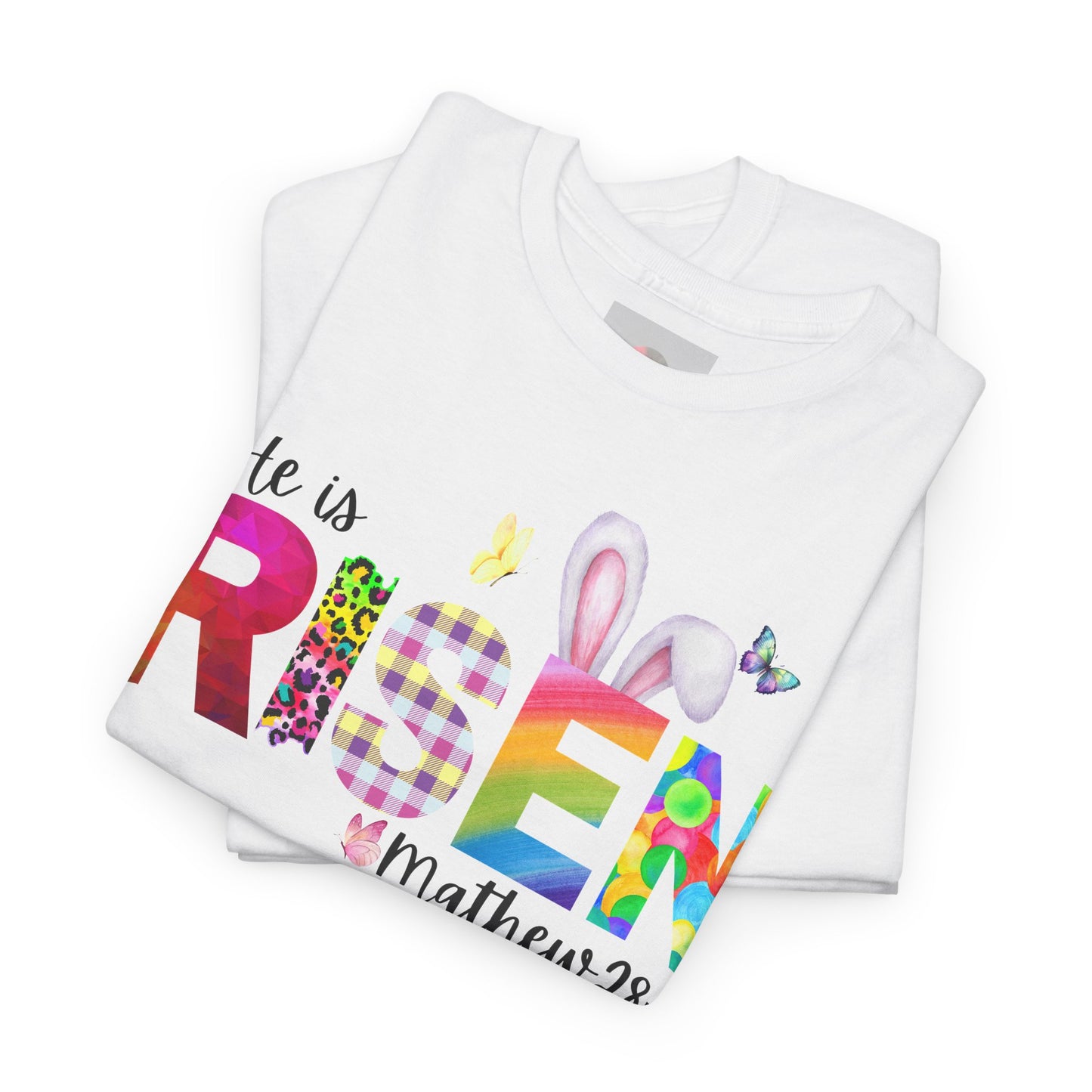 He is Risen Cotton Easter Celebration Shirt