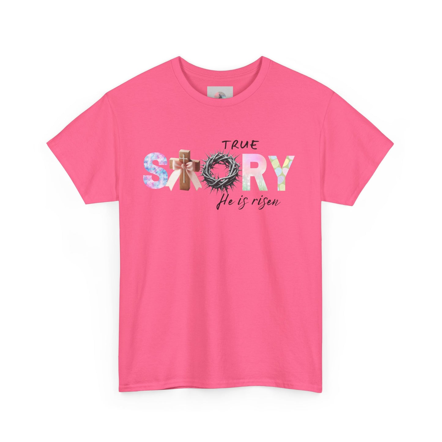 True Story He is Risen Cotton Tee