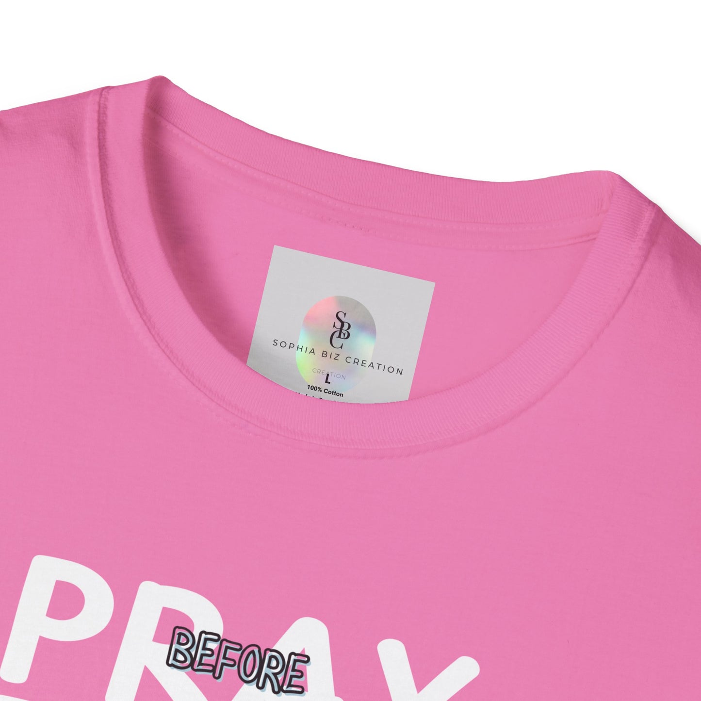 'Pray Before, After, During' Empowering T-Shirt