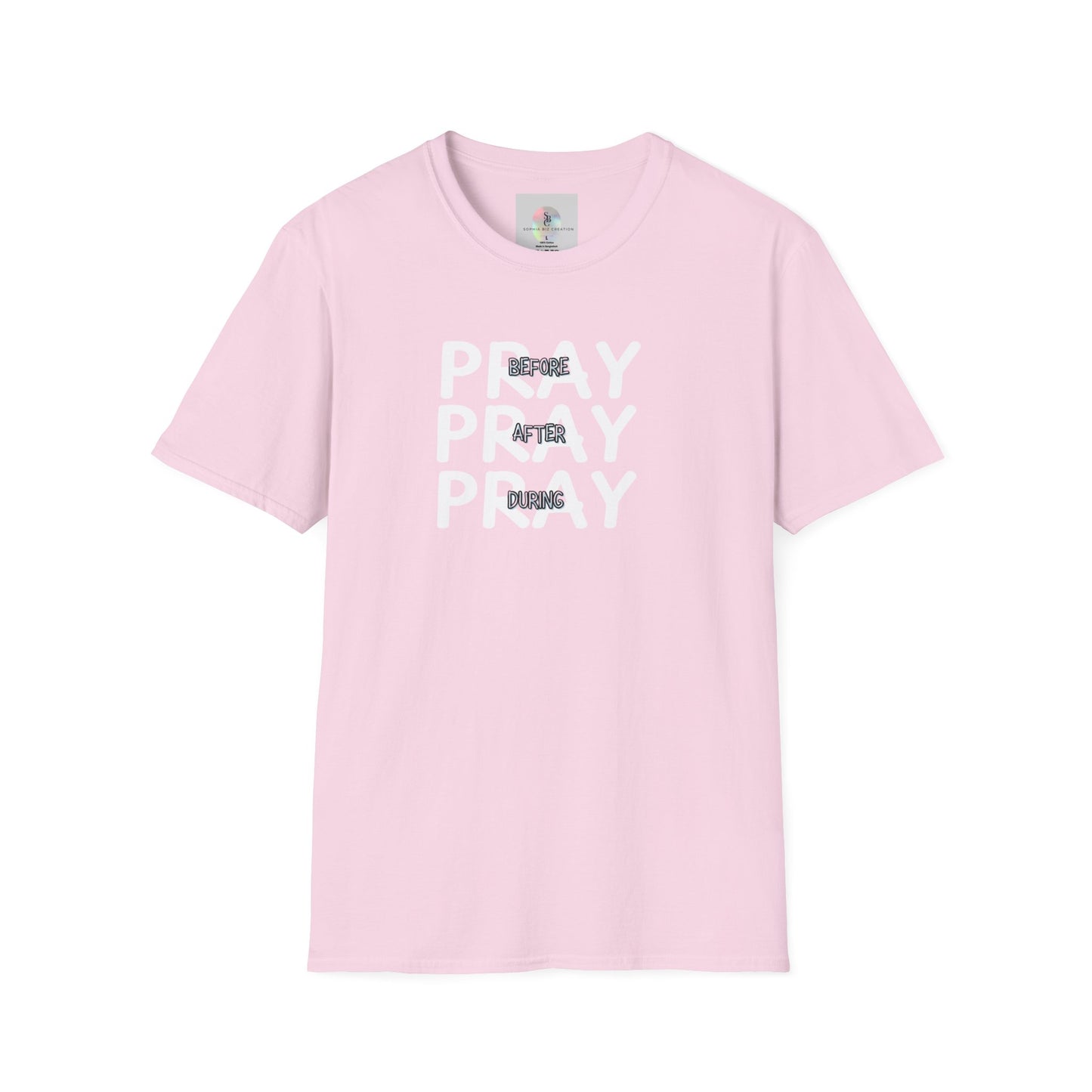 'Pray Before, After, During' Empowering T-Shirt