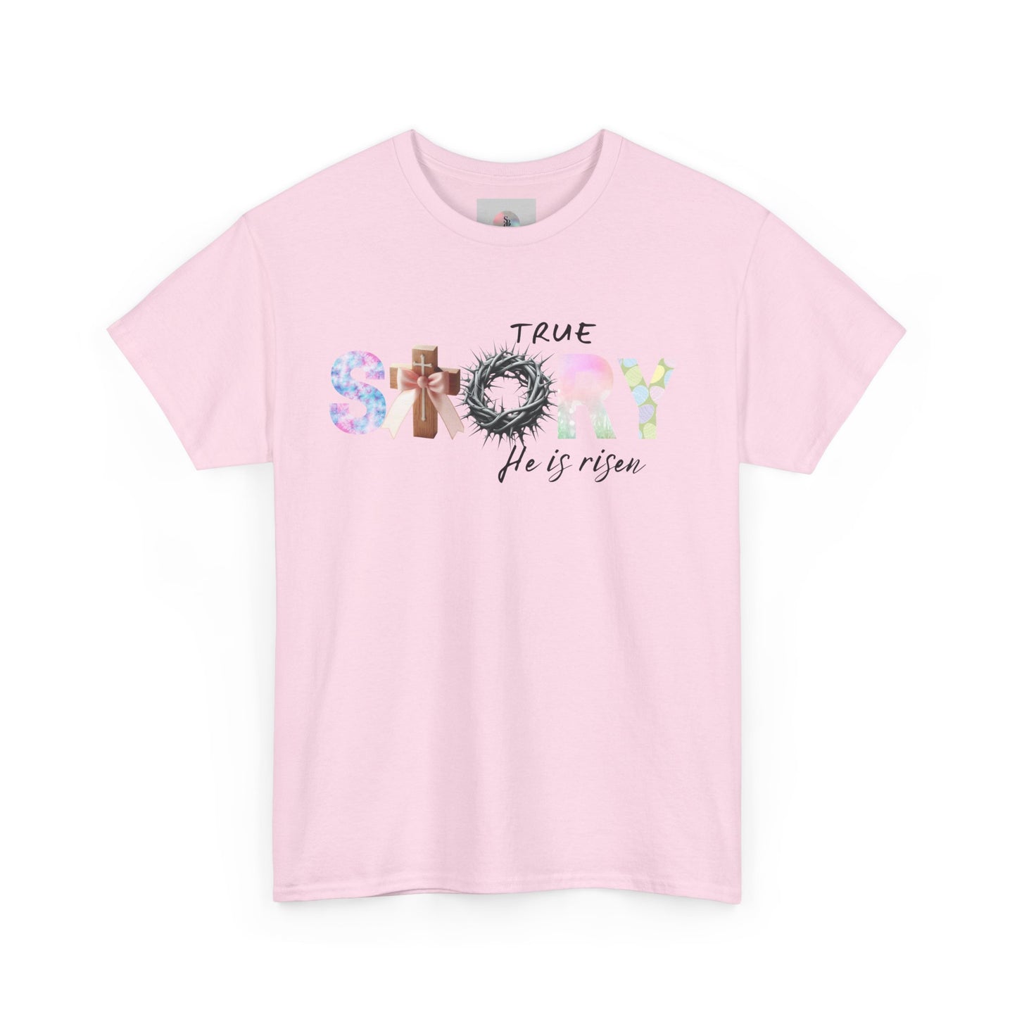 True Story He is Risen Cotton Tee