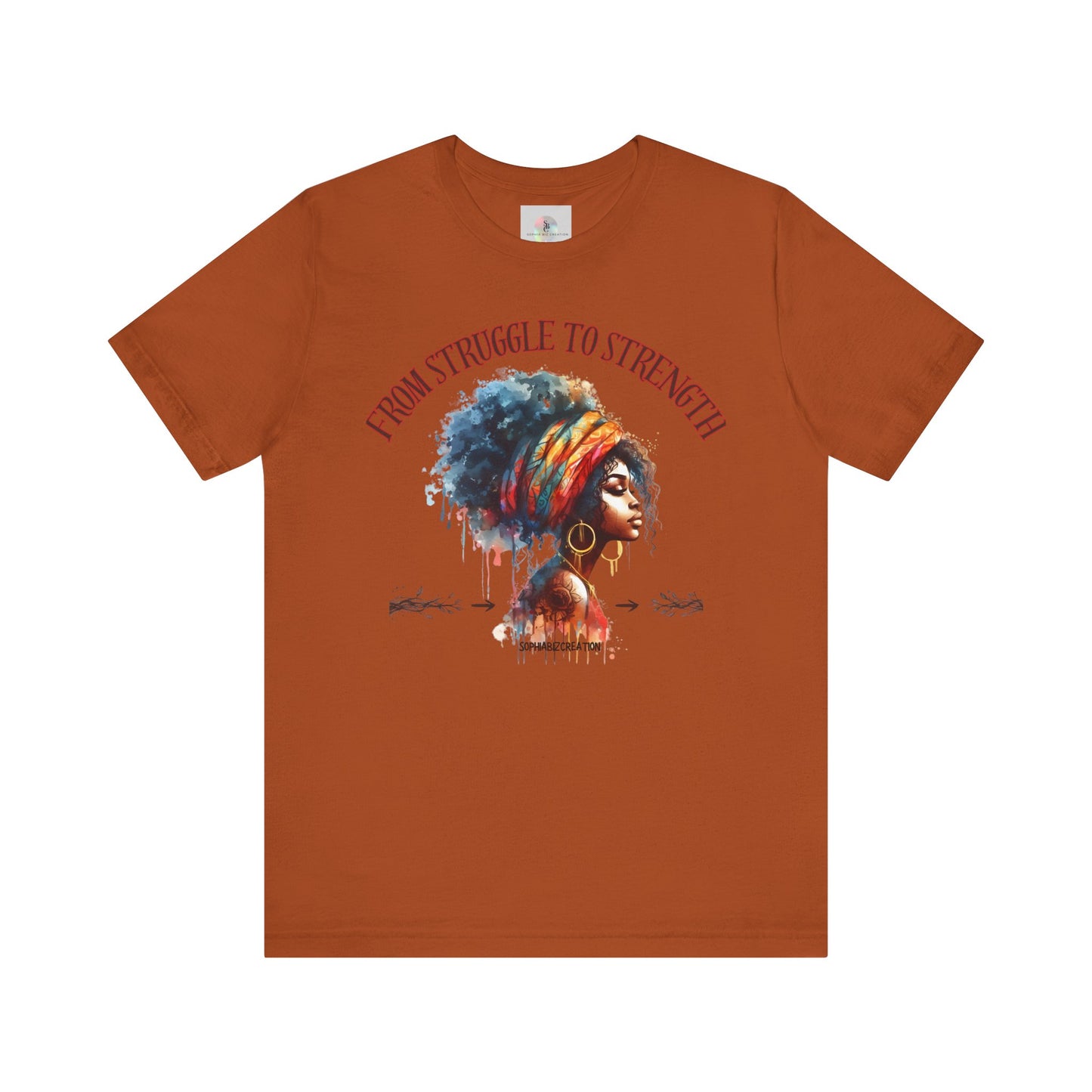 From Struggle to Strength Tee