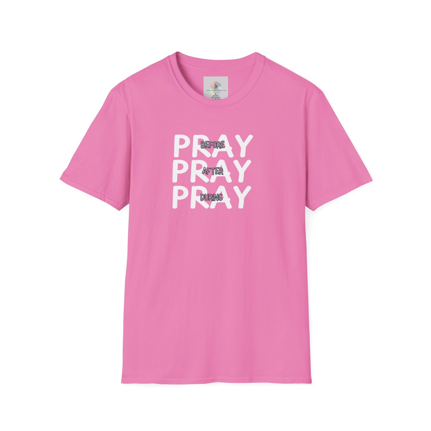 'Pray Before, After, During' Empowering T-Shirt