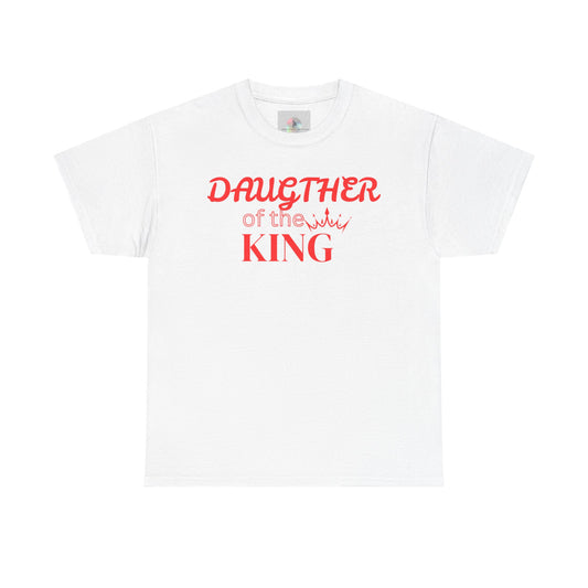 Daughter of the King - Inspirational Christian Tee