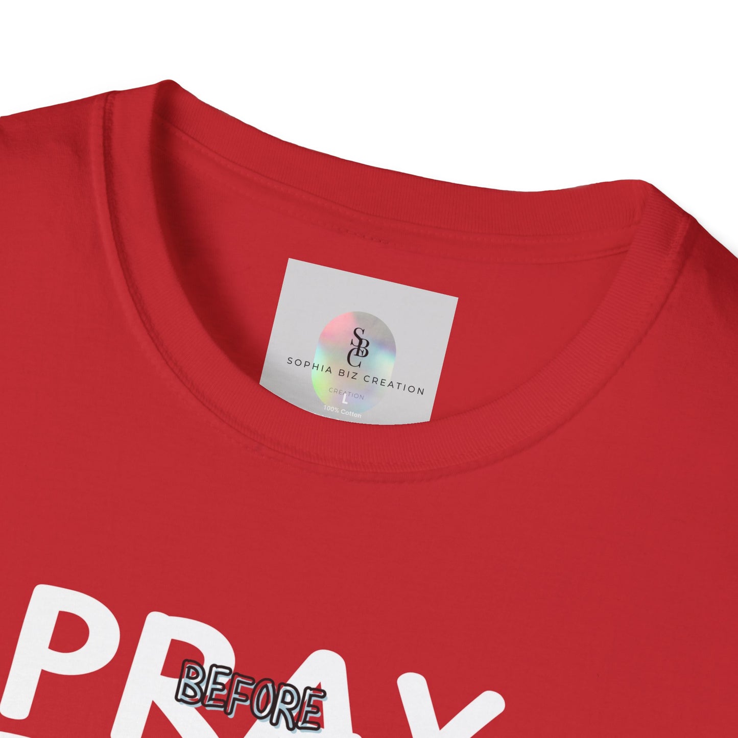'Pray Before, After, During' Empowering T-Shirt