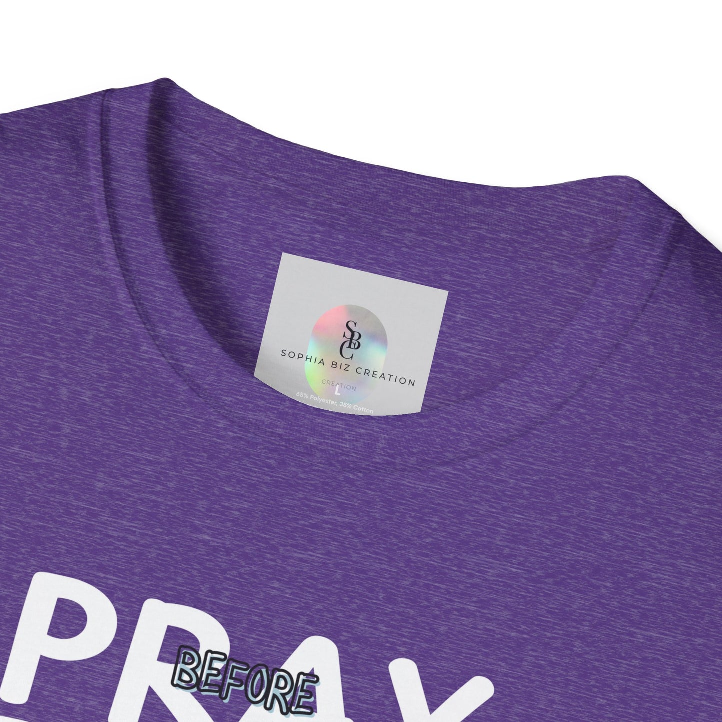 'Pray Before, After, During' Empowering T-Shirt