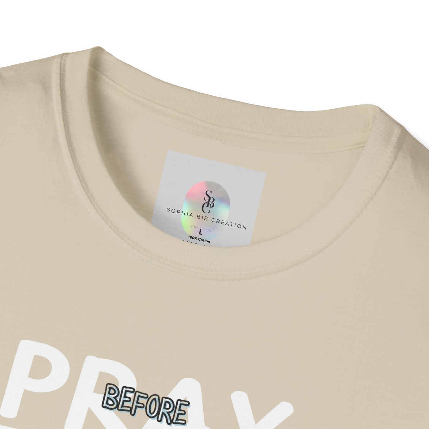 'Pray Before, After, During' Empowering T-Shirt