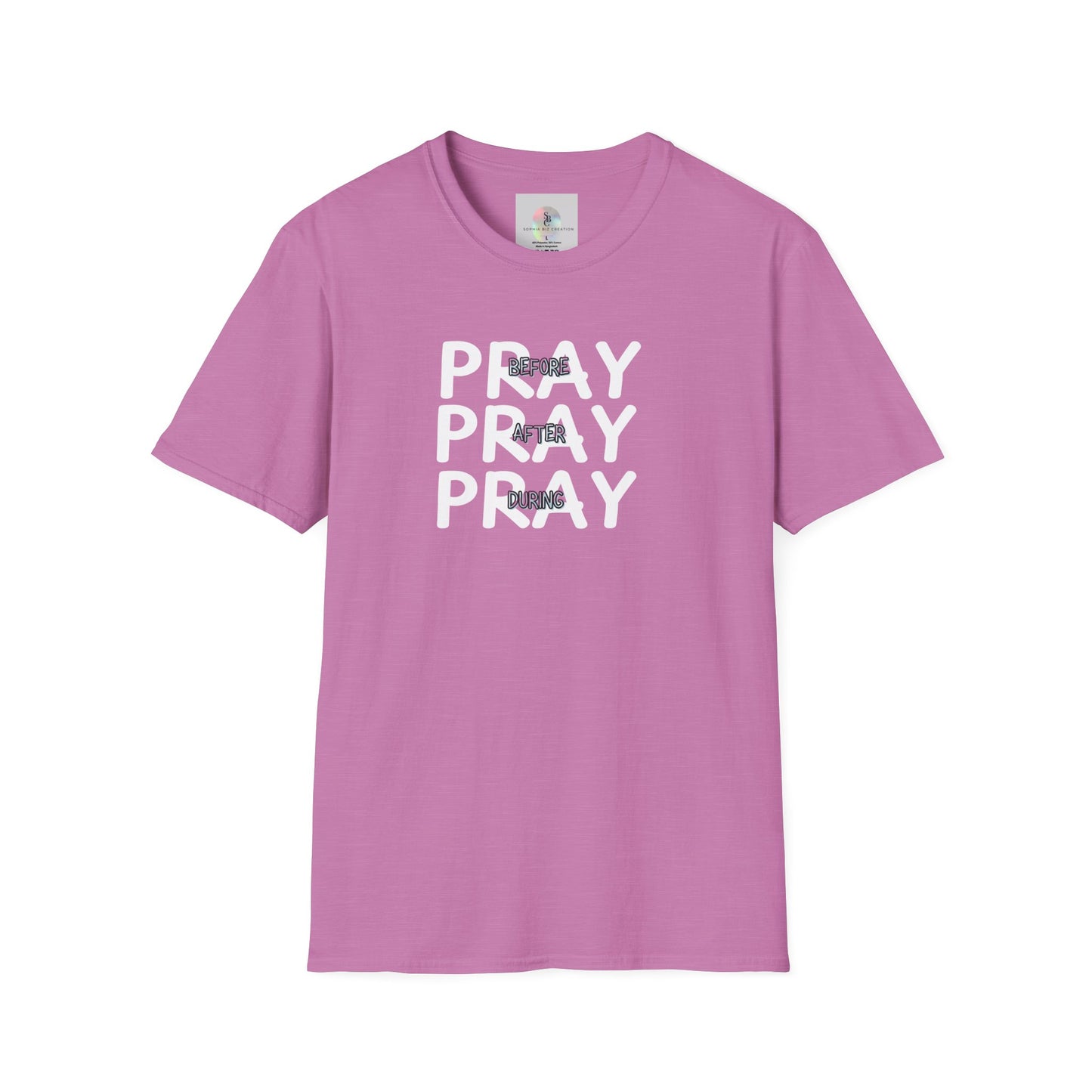 'Pray Before, After, During' Empowering T-Shirt