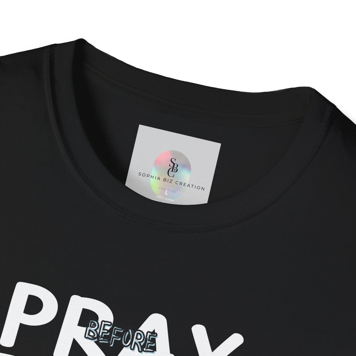 'Pray Before, After, During' Empowering T-Shirt