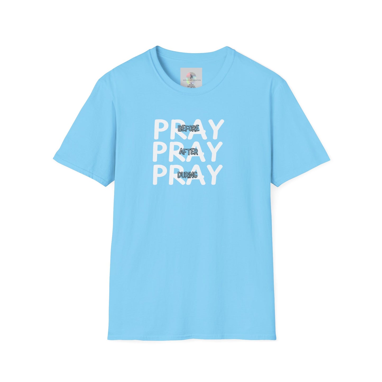 'Pray Before, After, During' Empowering T-Shirt