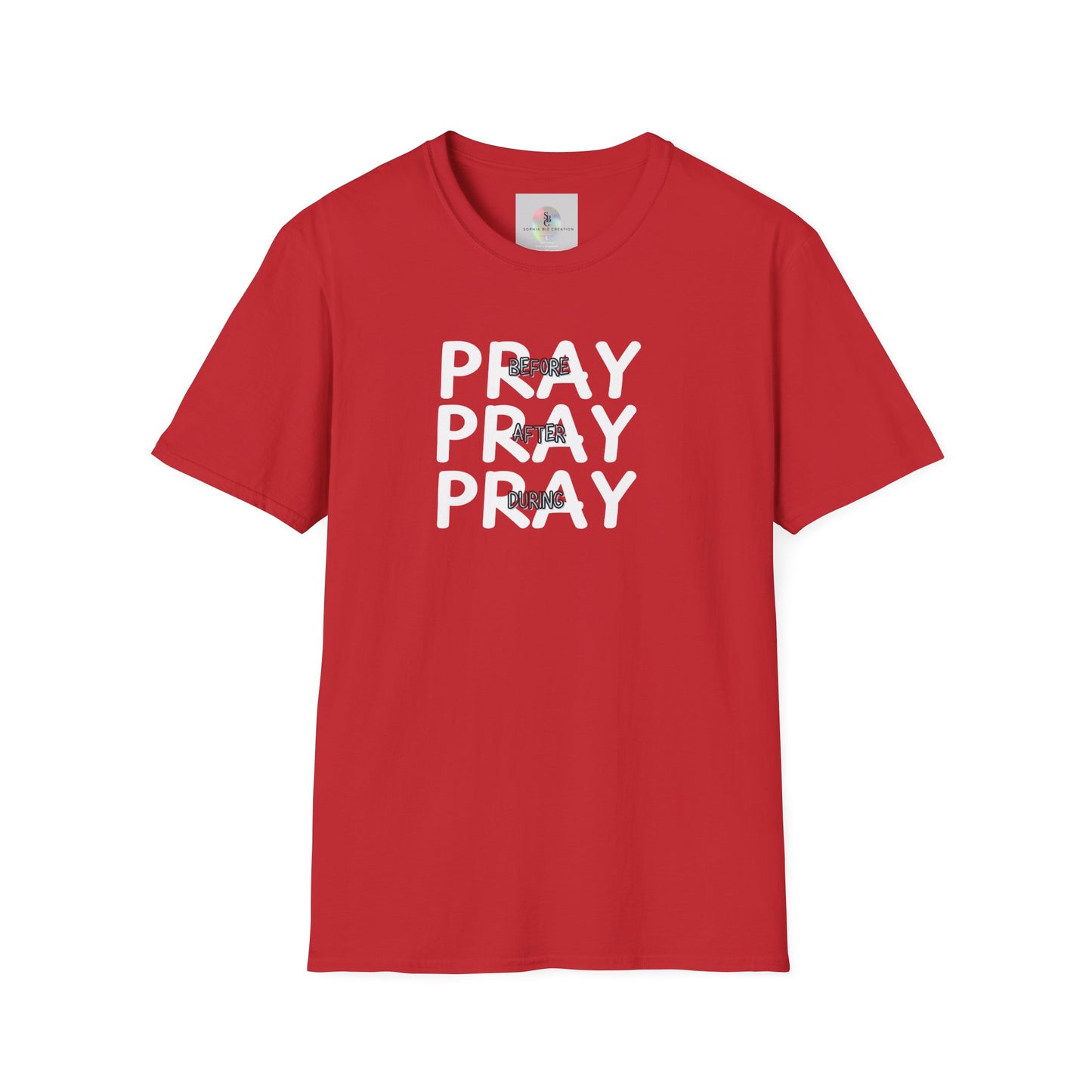'Pray Before, After, During' Empowering T-Shirt