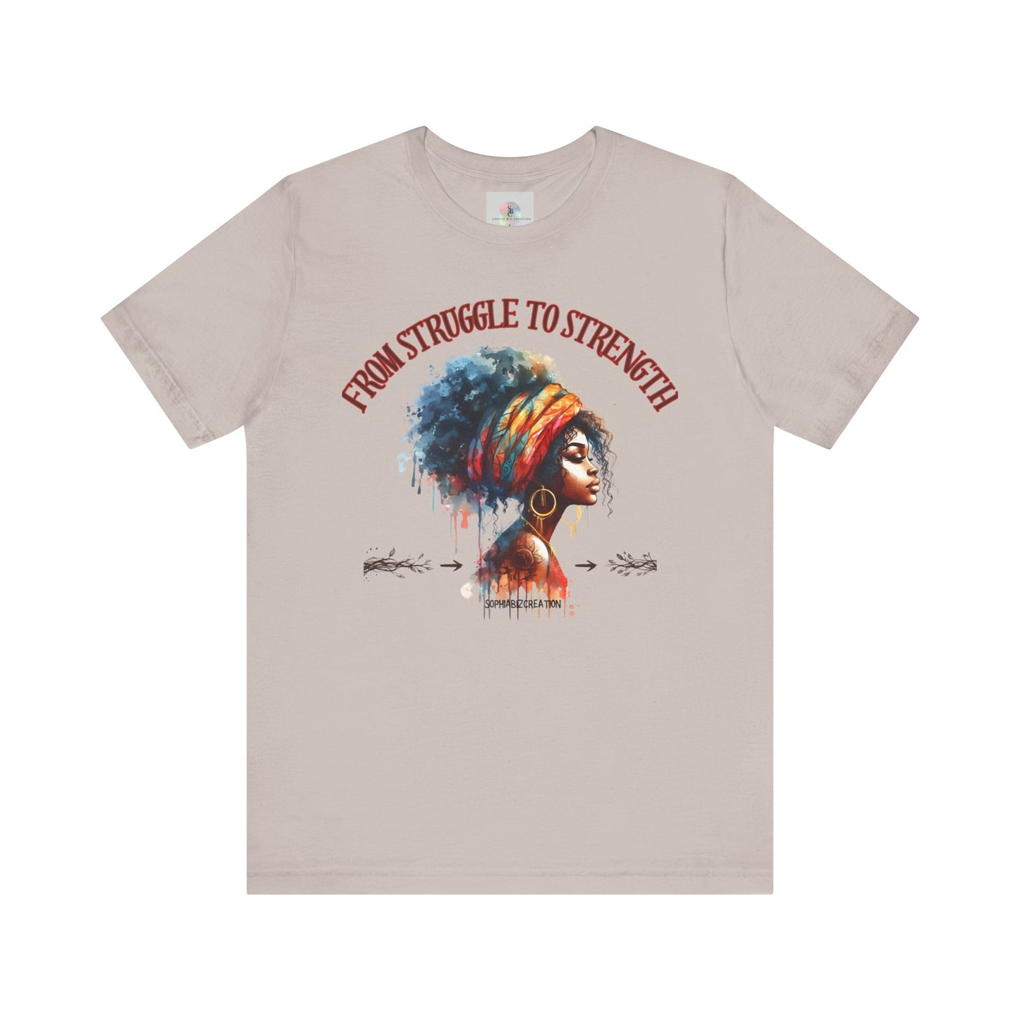 From Struggle to Strength Tee