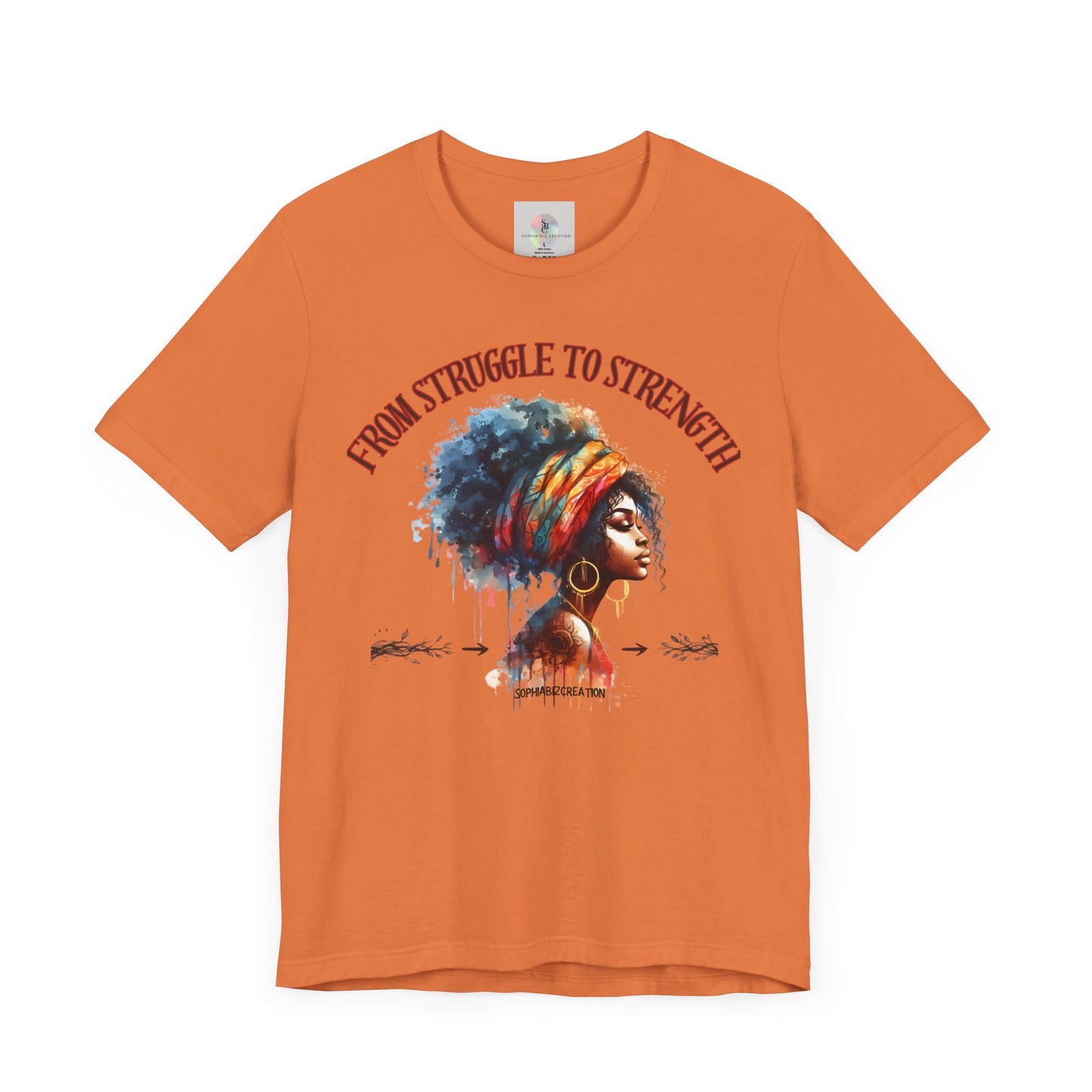 From Struggle to Strength Tee
