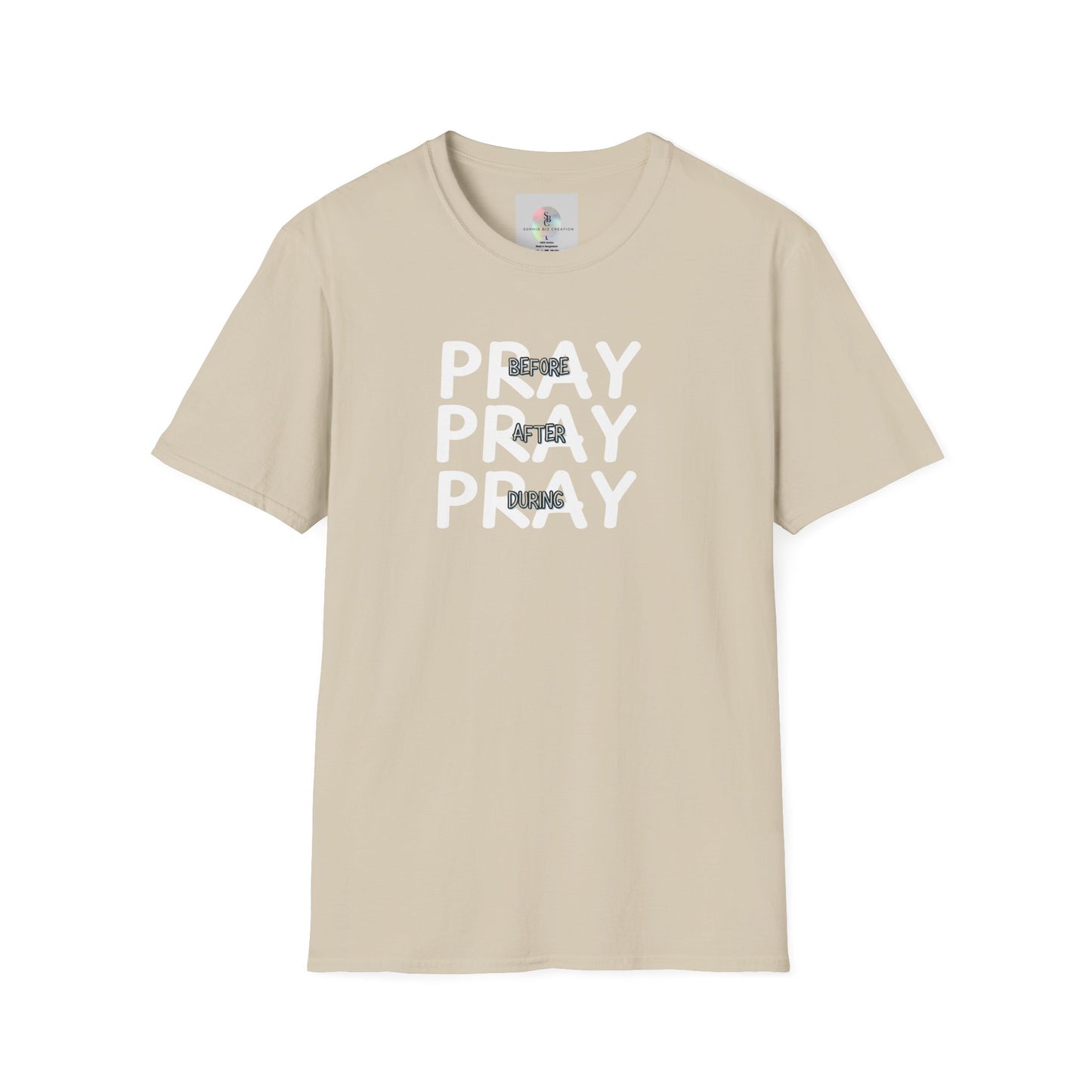 'Pray Before, After, During' Empowering T-Shirt